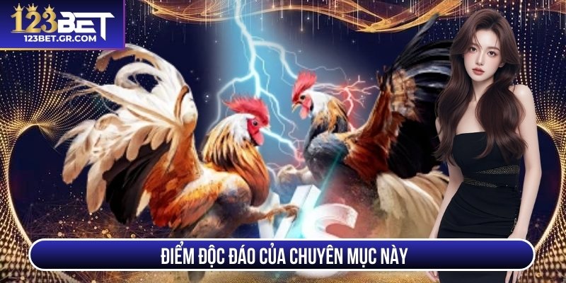 Điểm độc đáo của chuyên mục này 
